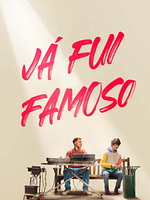 Pôster de Já Fui Famoso
