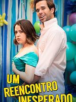 Pôster de Um Reencontro Inesperado