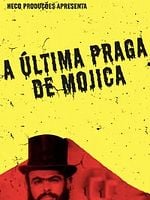 Pôster de A Última Praga de Mojica