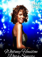 Pôster de Whitney Houston: Para Sempre