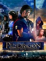 Pôster de Pendragon - A Coragem de um Guerreiro