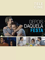 Pôster de Depois Daquela Festa