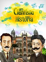 Pôster de Um Cientista, Uma História