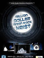 Pôster de Million Dollar Moon Rock Heist