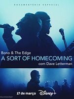 Bono & The Edge: A Sort of Homecoming with Dave Letterman