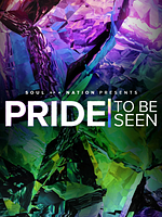 Pôster de PRIDE | To Be Seen: A Soul of a Nation Presentation
