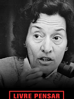 Pôster de Livre Pensar - Cinebiografia - Maria da Conceição Tavares