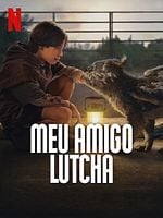 Pôster de Meu Amigo Lutcha