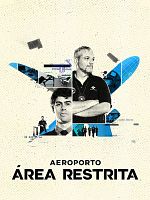 Pôster de Aeroporto: Área Restrita