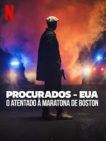 imagem de Procurados - EUA: O Atentado à Maratona de Boston