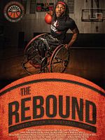 Pôster de The Rebound: A Wheelchair Basketball Story