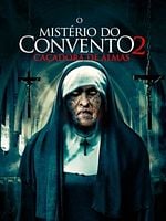 Pôster de O Mistério do Convento 2 - Caçadora de Almas