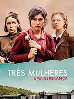 Pôster de Três Mulheres - Uma Esperança