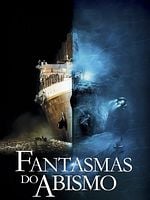 Pôster de Fantasmas do Abismo
