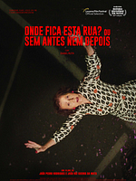 Pôster de Onde Fica Esta Rua? Ou Sem Antes Nem Depois