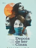 Pôster de Depois de Ser Cinza