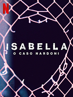 Pôster de Isabella: O Caso Nardoni