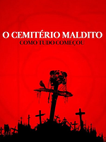 Pôster de O Cemitério Maldito: Como Tudo Começou