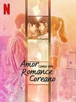 Pôster de Amor como um Romance Coreano