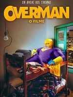 Pôster de Overman - O Filme