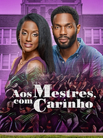 Pôster de Aos Mestres, Com Carinho