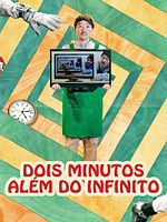 Pôster de Dois Minutos Além do Infinito
