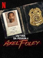 Pôster de Um Tira da Pesada 4: Axel Foley