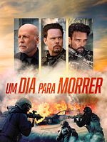 Pôster de Um Dia para Morrer