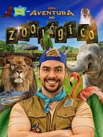 Pôster de Luccas Neto em: Uma Aventura no Zoológico