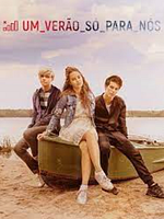Pôster de Um Verão só para Nós