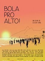 Pôster de Bola pro Alto!