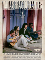 Pôster de Nada Será Como Antes - A Música do Clube da Esquina