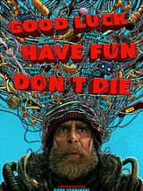 Pôster de Boa Sorte, Divirta-se, Não Morra