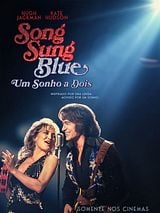 Pôster de Song Sung Blue: Um Sonho a Dois