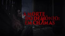 imagem de A Morte do Demônio: Em Chamas | Teaser Oficial