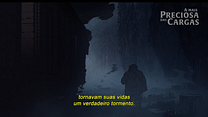imagem de A Mais Preciosa Das Cargas Trailer Legendado