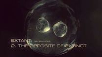 Extant 1ª Temporada Teaser Original What Is Extant?