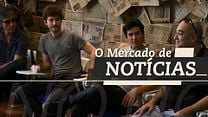 imagem de O Mercado de Notícias Trailer