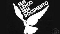 imagem de Sem Lenço, Sem Documento Abertura 