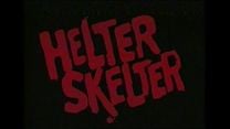 Helter Skelter Clip Original