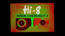 imagem de Hi-8: Horror Independent Eight Trailer Original