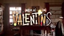imagem de Valentins 1ª Temporada Comercial de TV