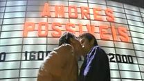 imagem de Amores Possíveis - Trailer