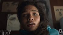 imagem de Don't Look Deeper 1ª Temporada Trailer Original