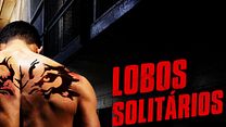 imagem de Lobos Solitários Trailer Legendado