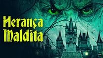imagem de Herança Maldita Trailer Dublado