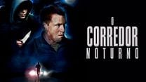 imagem de O Corredor Noturno Trailer Original