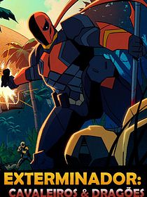 Exterminador: Cavaleiros e Dragões