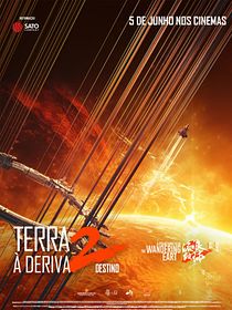 Terra à Deriva 2: Destino