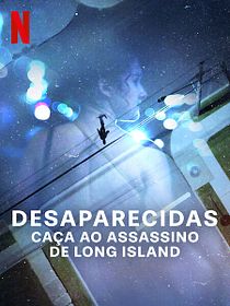 Desaparecidas: Caça aos Assassinos de Long Island